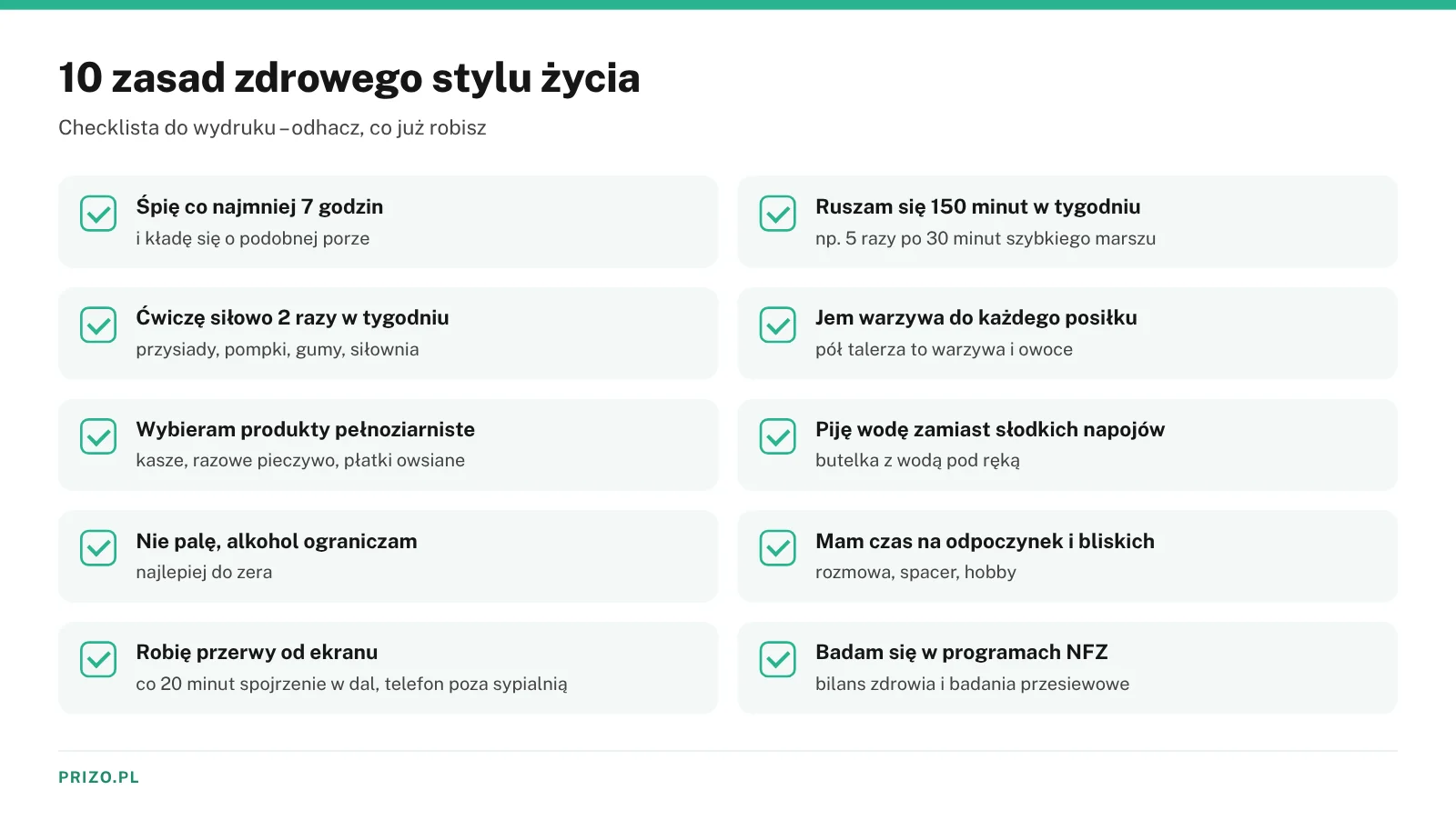 Checklista 10 zasad zdrowego stylu życia – sen, ruch, ćwiczenia siłowe, warzywa, pełne ziarno, woda, bez papierosów, odpoczynek, przerwy od ekranu i badania NFZ